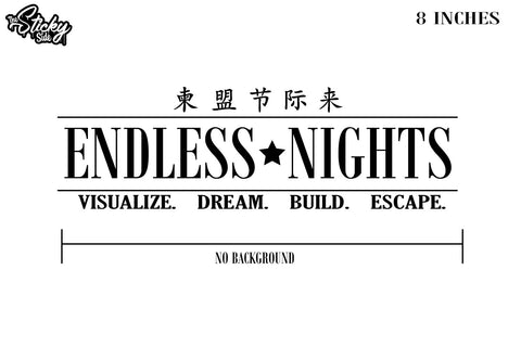 Endless Nights Sticker Decal JDM - The Sticky Side